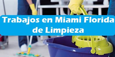 Apply to Intendente, Sous Chef,. . Trabajos de limpieza en miami